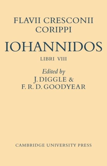 Flavii Cresconii Corippi Iohannidos, Paperback / softback Book