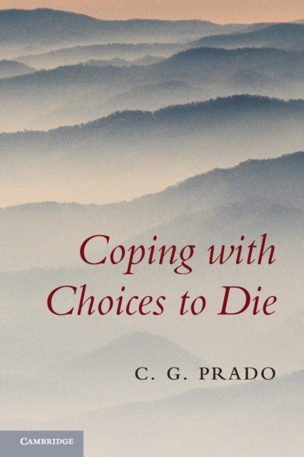 Coping with Choices to Die, Paperback / softback Book