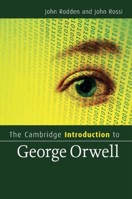 The Cambridge Introduction to George Orwell, Paperback / softback Book