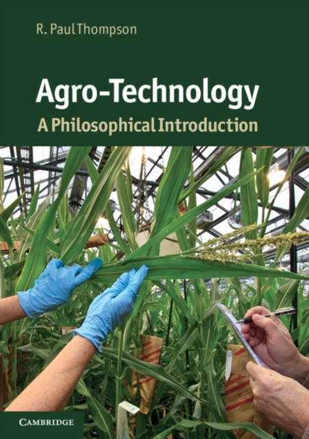 Agro-Technology : A Philosophical Introduction, Paperback / softback Book