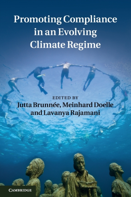 Promoting Compliance in an Evolving Climate Regime, Paperback / softback Book