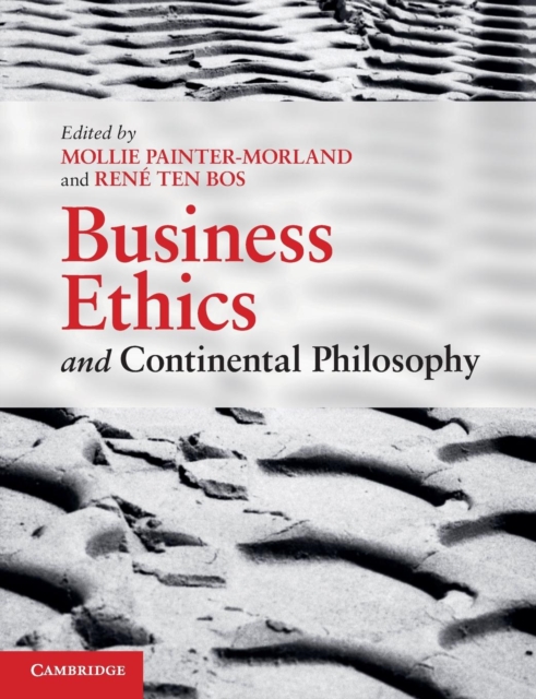 Business Ethics and Continental Philosophy, Paperback / softback Book