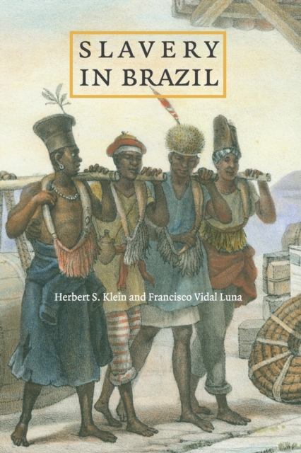 Slavery in Brazil, Paperback / softback Book