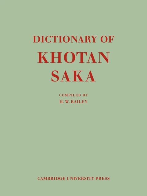 Dictionary of Khotan Saka, Paperback / softback Book