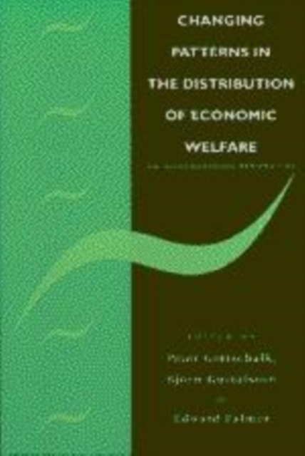 Changing Patterns in the Distribution of Economic Welfare : An Economic Perspective, Paperback / softback Book
