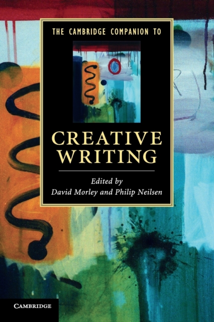 The Cambridge Companion to Creative Writing, Paperback / softback Book