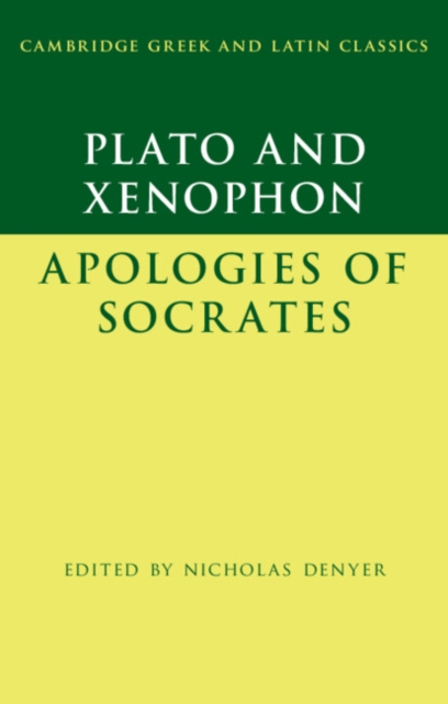Plato: The Apology of Socrates and Xenophon: The Apology of Socrates, Paperback / softback Book
