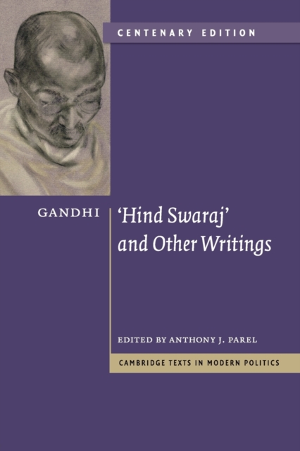 Gandhi: 'Hind Swaraj' and Other Writings Centenary Edition, Paperback / softback Book