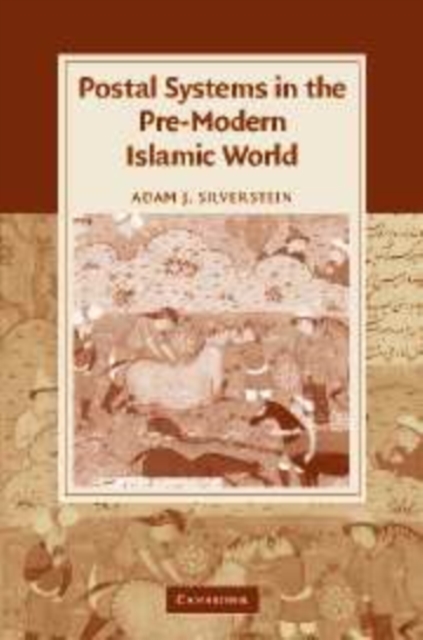 Postal Systems in the Pre-Modern Islamic World, Paperback / softback Book