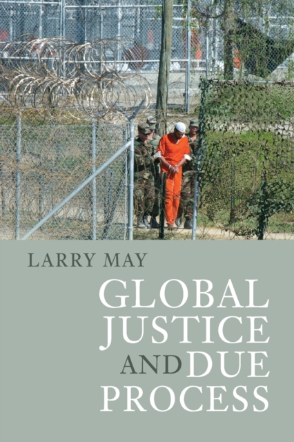 Global Justice and Due Process, Paperback / softback Book
