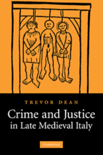 Crime and Justice in Late Medieval Italy, Paperback / softback Book