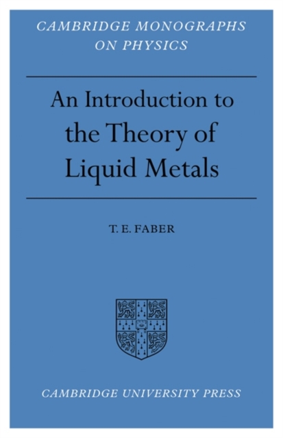 Introduction to the Theory of Liquid Metals, Paperback / softback Book
