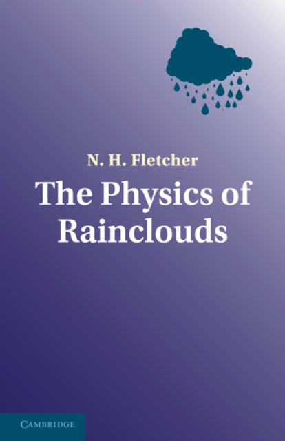 The Physics of Rainclouds, Paperback / softback Book