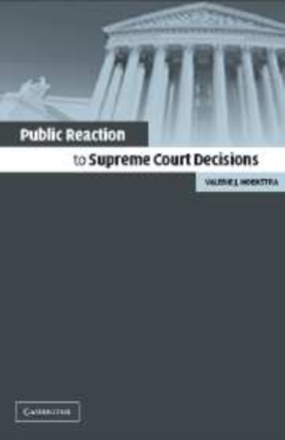 Public Reaction to Supreme Court Decisions, Paperback / softback Book