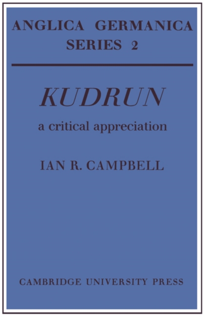 Kudrun: A Critical Appreciation, Paperback / softback Book