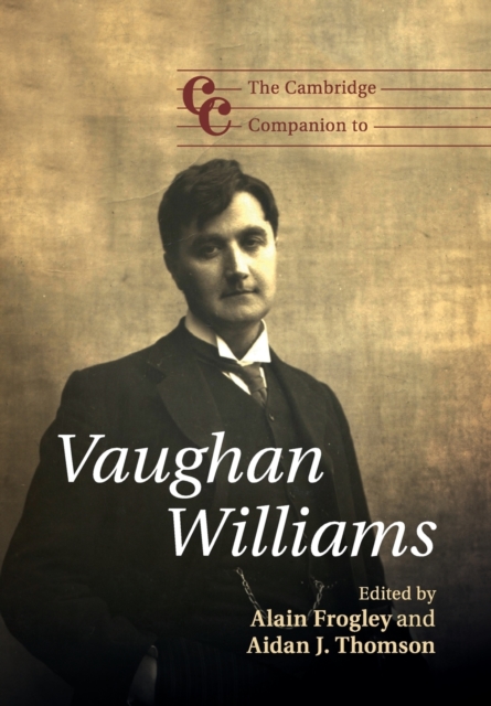 The Cambridge Companion to Vaughan Williams, Paperback / softback Book