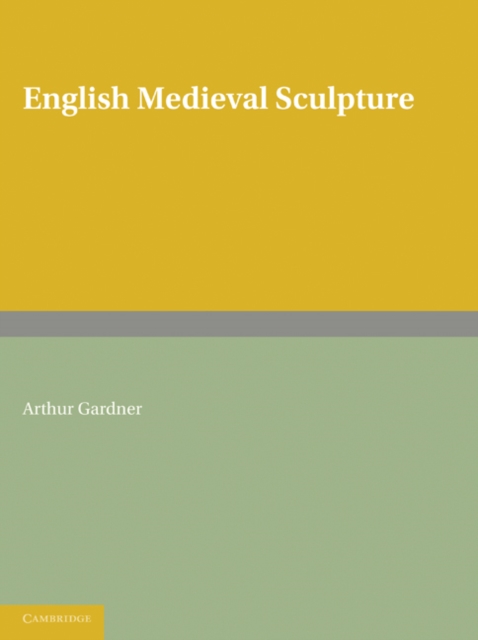 English Medieval Sculpture, Paperback / softback Book