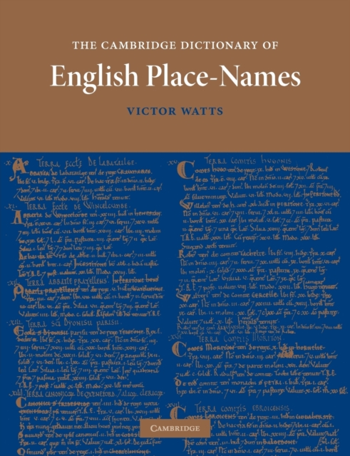 The Cambridge Dictionary of English Place-Names : Based on the Collections of the English Place-Name Society, Paperback / softback Book