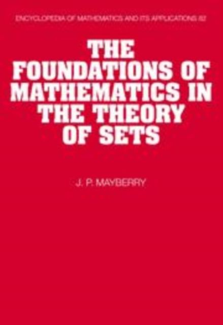 The Foundations of Mathematics in the Theory of Sets, Paperback / softback Book