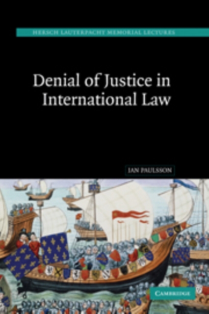 Denial of Justice in International Law, Paperback / softback Book