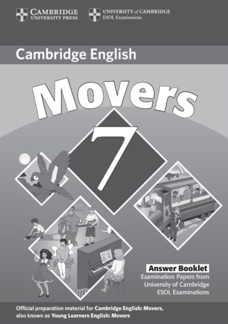 Cambridge Young Learners English Tests 7 Movers Answer Booklet : Examination Papers from University of Cambridge ESOL Examinations, Paperback Book
