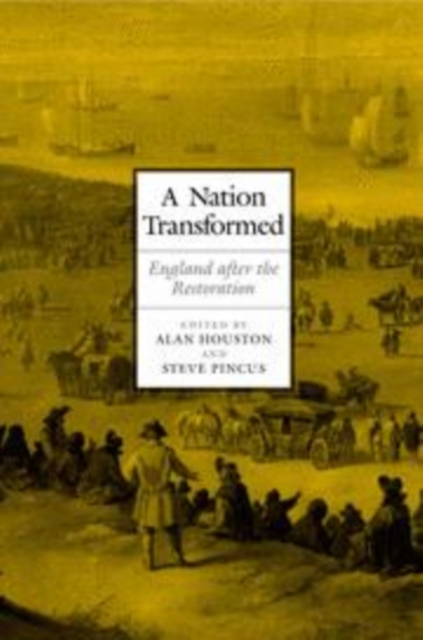 A Nation Transformed : England after the Restoration, Paperback / softback Book