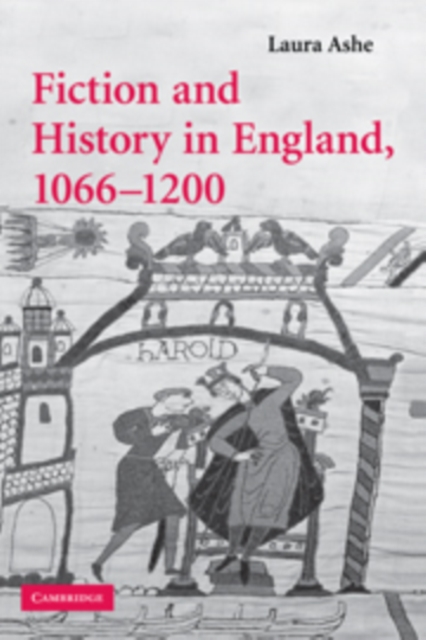 Fiction and History in England, 1066-1200, Paperback / softback Book