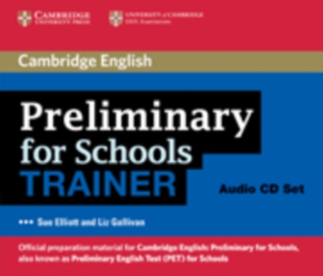 Preliminary for Schools Trainer Audio CDs (3), CD-Audio Book