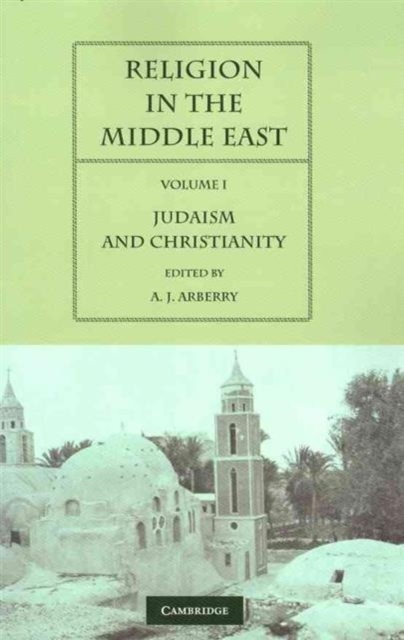 Religion in the Middle East 2 Volume Paperback Set : Three Religions in Concord and Conflict, Mixed media product Book