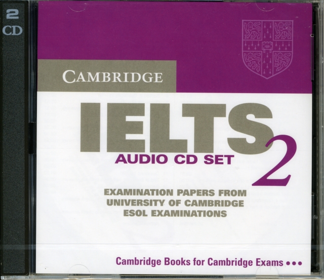 Cambridge IELTS 2 Audio CD set (2) : Examination Papers from the University of Cambridge Local Examinations Syndicate, CD-Audio Book