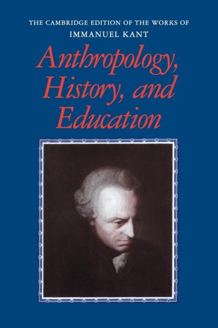 Anthropology, History, and Education, Paperback / softback Book