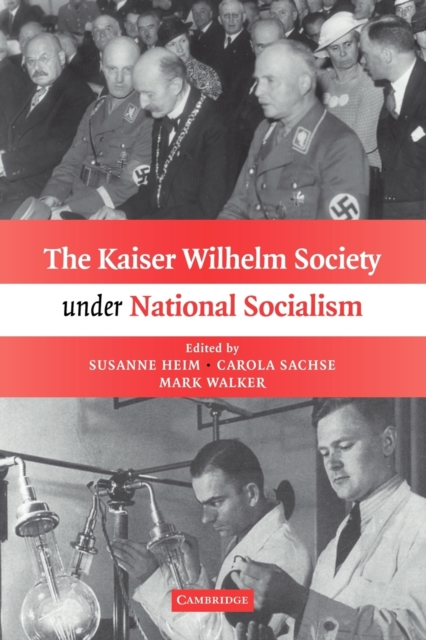 The Kaiser Wilhelm Society under National Socialism, Paperback / softback Book
