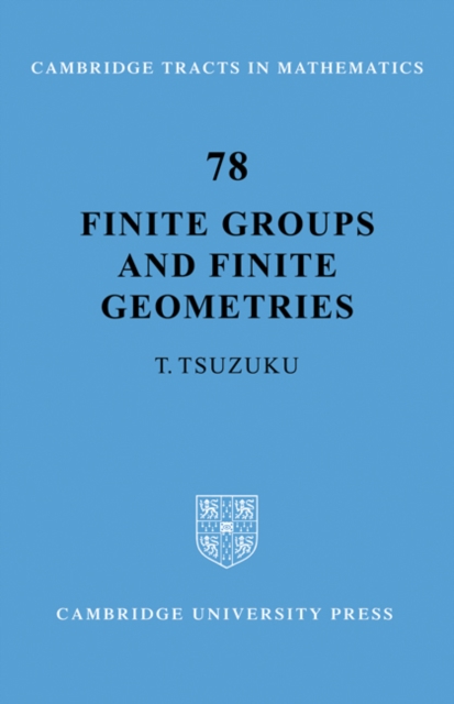 Finite Groups and Finite Geometries, Paperback / softback Book