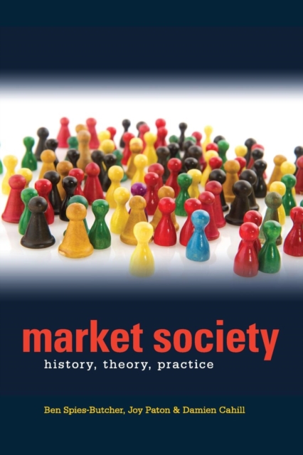 Market Society : History, Theory, Practice, Paperback / softback Book
