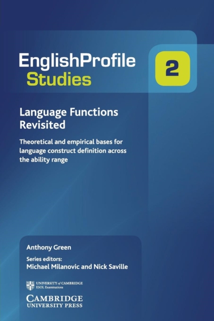 Language Functions Revisited : Theoretical and Empirical Bases for Language Construct Definition Across the Ability Range, Paperback / softback Book