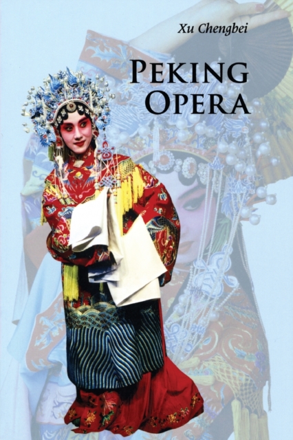 Peking Opera, Paperback / softback Book