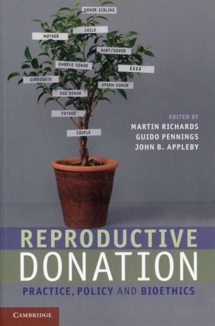 Reproductive Donation : Practice, Policy and Bioethics, Paperback / softback Book