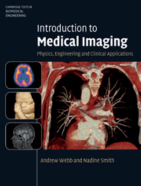 Introduction to Medical Imaging : Physics, Engineering and Clinical Applications, Hardback Book