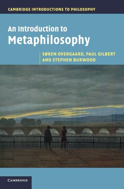An Introduction to Metaphilosophy, Hardback Book