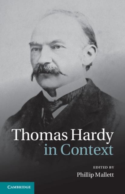 Thomas Hardy in Context, Hardback Book
