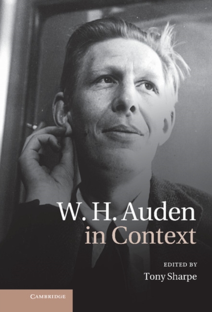 W. H. Auden in Context, Hardback Book