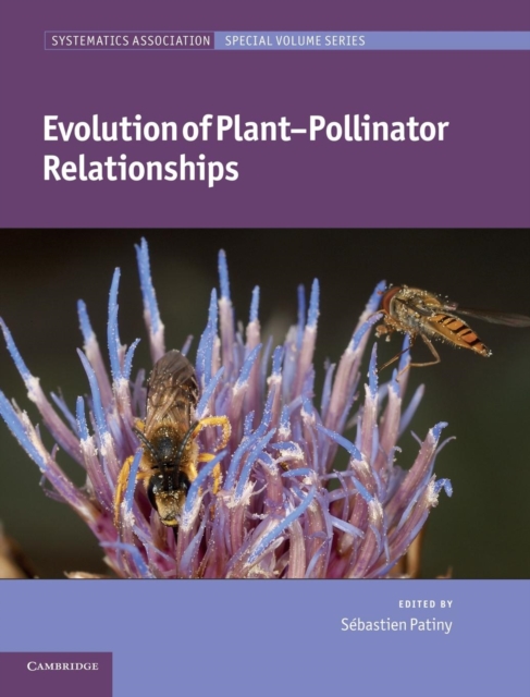 Evolution of Plant-Pollinator Relationships, Hardback Book