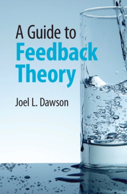 A Guide to Feedback Theory, Hardback Book