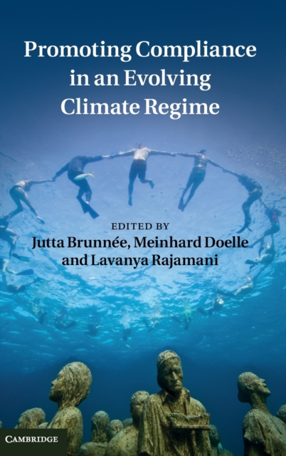 Promoting Compliance in an Evolving Climate Regime, Hardback Book