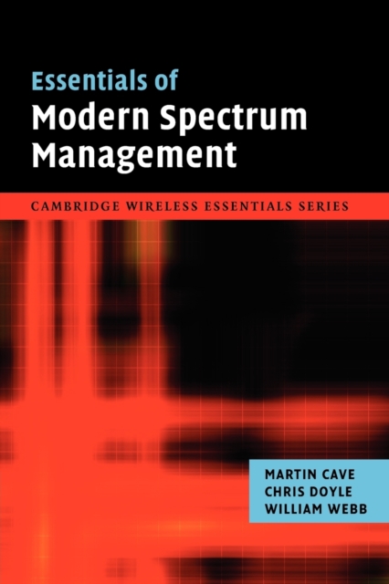 Essentials of Modern Spectrum Management, Paperback / softback Book