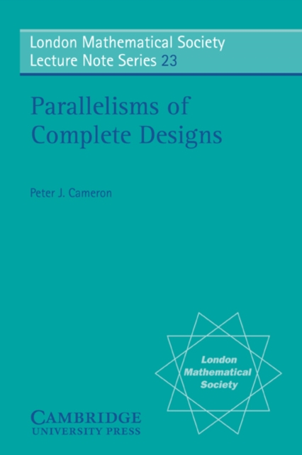 Parallelisms of Complete Designs, Paperback / softback Book