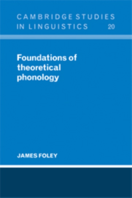 Foundations of Theoretical Phonology, Hardback Book