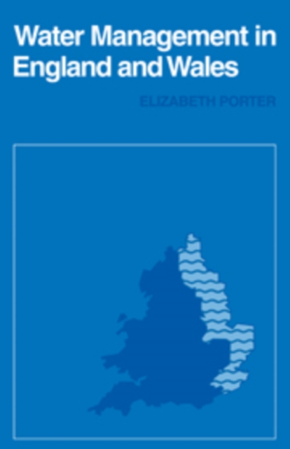 Water Management in England and Wales, Hardback Book
