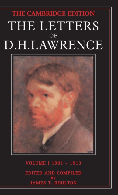 The Letters of D. H. Lawrence: Volume 1, September 1901-May 1913, Hardback Book