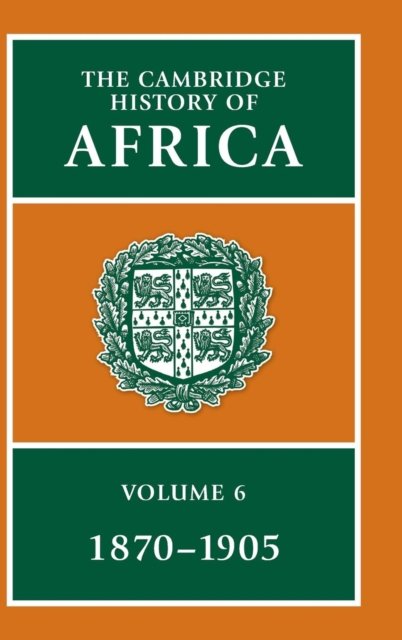 The Cambridge History of Africa, Hardback Book